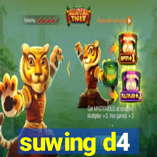 suwing d4